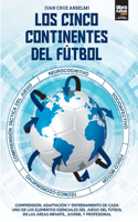 Cinco Continentes del Fútbol