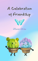 Celebration of Friendship
