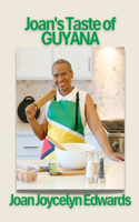 Joan's Taste of GUYANA