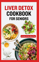 Liver Detox Cookbook for Seniors