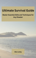 Ultimate Survival Guide