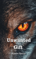 Unwanted Gift