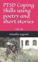 (Vol. 18) PTSD Coping Skills using poetry and short stories