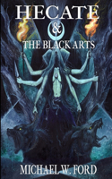 Hecate & The Black Arts