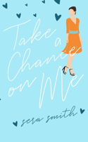 Take a Chance on Me