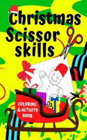 Christmas Scissor Skills Coloring & Activity Book