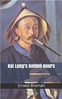 Kai Lung's Golden Hours