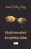 Filosofía intercultural de la experiencia cotidiana