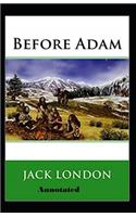 Before Adam Annotated