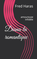 Diana la romantique