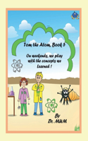 Tom the Atom, Book 5: Comics(5 Tom the Atom)