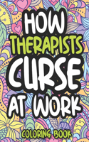 How Therapists Curse At Work