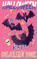Halloween Bats Coloring Book: This Book Includes witches, ghosts, pumpkins, bats and more!! Easy coloring for kids and toddlers!