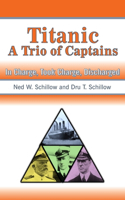 Titanic A Trio of Captains