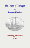 Towers of Tarragon: Searching for a Ghost