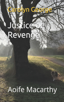 Justice or Revenge