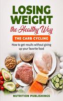 Losing weight the healthy way