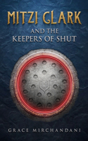 Mitzi Clark and the Keepers of SHUT