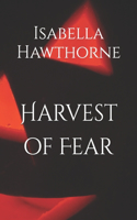 Harvest of Fear