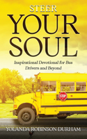 Steer Your Soul