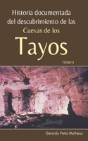 Historia Documentada del Descubrimiento de las Cuevas de los Tayos