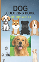DOG Coloring Book For Kids Ages 4-8