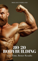 80-20 Bodybuilding