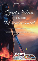 God's Plan for Good Mental Health