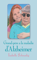 Grand-père a la maladie d'Alzheimer