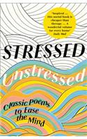 Stressed, Unstressed