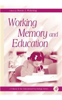 Working Memory and Education: (Educational Psychology)