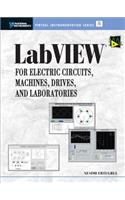 LabVIEW for Electric Circuits, Machines, Drives, and Laboratories: For Electric Circuits, Machines, Drives, and Laboratories