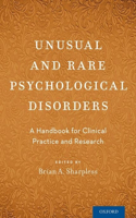 Unusual and Rare Psychological Disorders