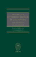 Collective Investment Schemes in Luxembourg: Law and Practice(English)