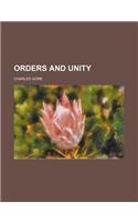 Orders and Unity: (English)