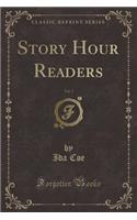 Story Hour Readers, Vol. 3 (Classic Reprint)