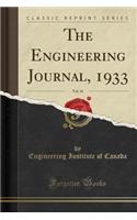 The Engineering Journal, 1933, Vol. 16 (Classic Reprint)