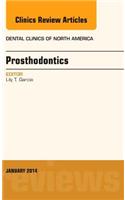 Prosthodontics, An Issue of Dental Clinics: Volume 58-1(Volume 58-1 The Clinics: Dentistry)