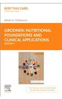 Nutritional Foundations and Clinical Applications - Elsevier eBook on Vitalsource (Retail Access Card)