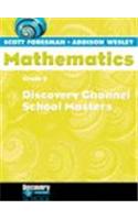 Scott Foresman Addison Wesley Math 2004 Discovery Channel School Masters Grade 5