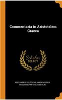 Commentaria in Aristotelem Graeca