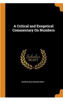 A Critical and Exegetical Commentary on Numbers