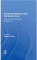 Economic Relations With The Soviet Union