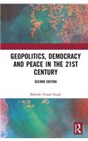 Geopolitics, Democracy and Peace in the 21st Century