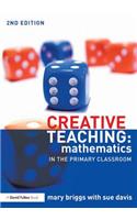 Creative Teaching: Mathematics in the Primary Classroom