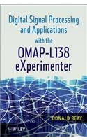 Digital Signal Processing and Applications with the Omap - L138 Experimenter