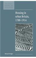 Housing in Urban Britain 1780-1914