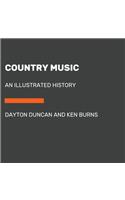 Country Music: An Illustrated History