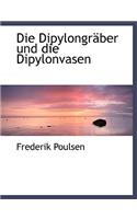 Die Dipylongracber Und Die Dipylonvasen