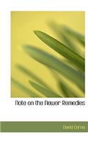 Note on the Newer Remedies